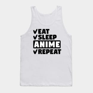 Eat, Sleep, Anime, Repeat Tank Top